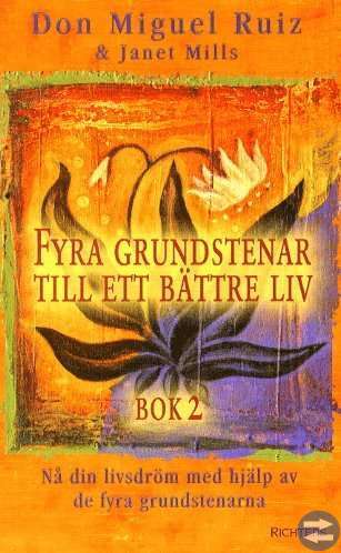 Fyra grundstenar till ett bättre liv BOK 2