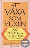Att växa som vuxen Nya perspektiv på dig själv och