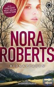 Nora Roberts- Kidnapparen